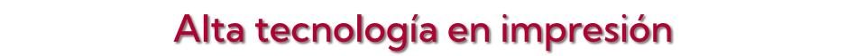 QS_Alta tecnología en impresión